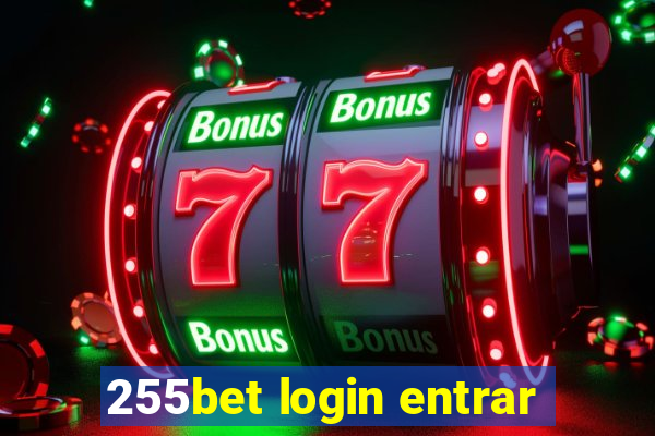 255bet login entrar